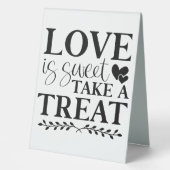 Plaque De Table L'amour est doux, prenez une friandise (Recto)