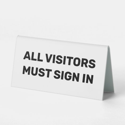 Plaque De Table LES VISITEURS DOIVENT SIGNER Blanc (Recto)
