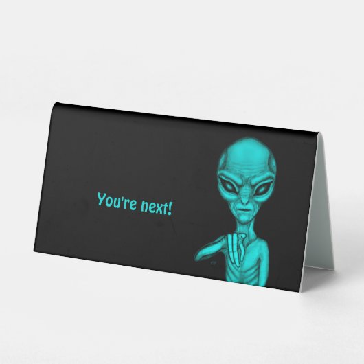 Plaque De Table Mauvais Alien, Tu es le prochain ! (Verso)