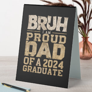 Plaque De Table Mec je suis un papa fier d'un diplômé de 2024