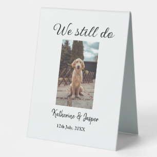 Plaque De Table Nous faisons toujours mariage couple animal photo