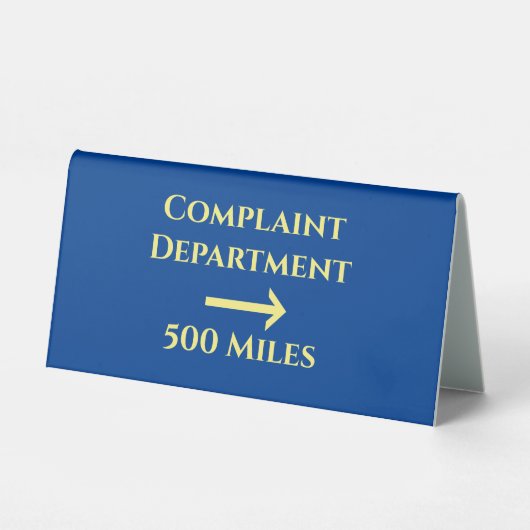 Plaque De Table Office Humor Funny Plainte Département 500 Miles (Recto)
