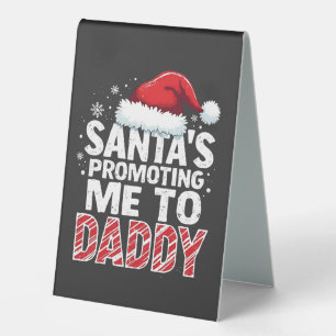 Plaque De Table Père Noël M'a promu à papa Noël