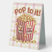 Plaque De Table Poppin' avec Style - "Pop to it!" (Recto)