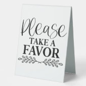 Plaque De Table Prenez Une Faveur, S'Il Vous Plaît (Recto)