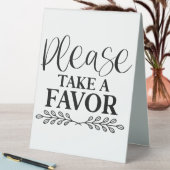 Plaque De Table Prenez Une Faveur, S'Il Vous Plaît (En SItu (Tableau))
