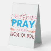 Plaque De Table Priez pour ceux d'entre vous (Verso)