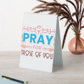 Plaque De Table Priez pour ceux d'entre vous (En SItu (Tableau))