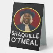 Plaque De Table Shaquille avoine drôle mème (Recto)