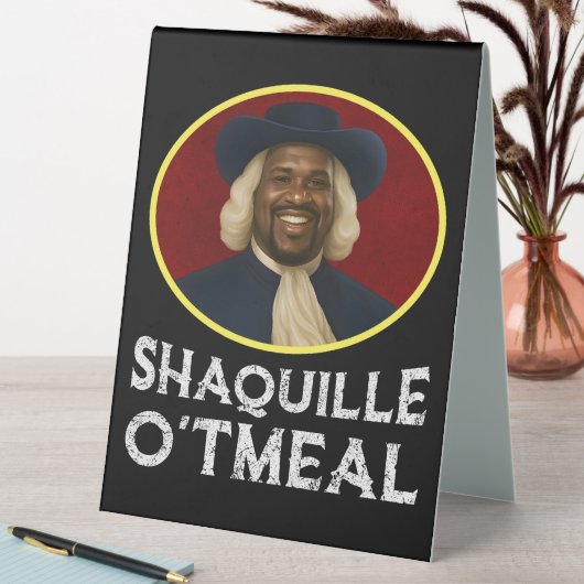 Plaque De Table Shaquille avoine drôle mème (En SItu (Tableau))