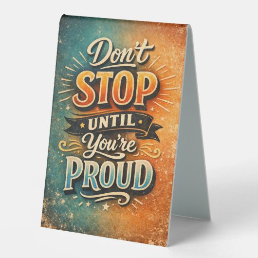 Plaque De Table Tabletop Motivational quote (Recto)