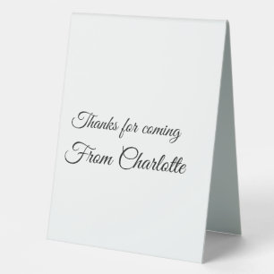 Plaque De Table thanks for coming add name text message