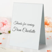 Plaque De Table thanks for coming add name text message  (In SItu (Mariage))