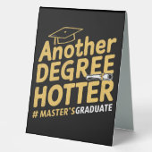 Plaque De Table Un autre diplôme Hotter Master's Graduation (Recto)
