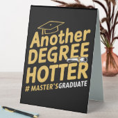 Plaque De Table Un autre diplôme Hotter Master's Graduation (En SItu (Tableau))
