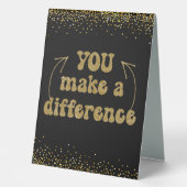 Plaque De Table Vous faites une différence (Recto)