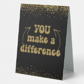 Plaque De Table Vous faites une différence (Verso)