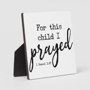 Plaque Photo 1 Samuel 1:27 Pour cet enfant, j'ai prié signe