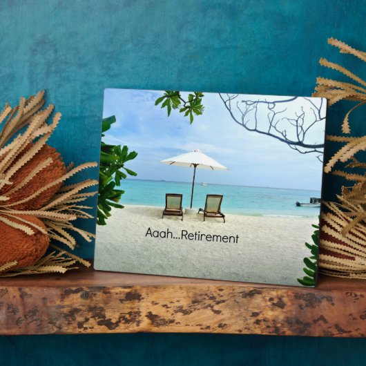 Plaque Photo Aaah...retraite, Détente à la plage (Côté)