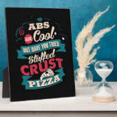 Plaque Photo Amusant Humour d'entraînement, Abs vs Pizza, Gross (Côté)