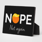 Plaque Photo Anti-Trump - Non, pas encore moi (Côté)