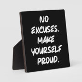 Plaque Photo Aucun Excuses, Faites-Vous Fier - Motivationnel (Recto)