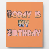 Plaque Photo Aujourd'hui est mon art d'anniversaire (Devant)