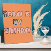 Plaque Photo Aujourd'hui est mon art d'anniversaire (Côté)