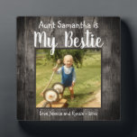 Plaque Photo Aunt Bestie Desk Photo<br><div class="desc">Fun rustic wood photo desk plaque. All text is customizable and photo can easily be changed. My Aunt is my Bestie with niece or nephew name option at the bottom of the plaque. A unique gift for that special person in your life.</div>