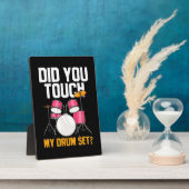 Plaque Photo Avez-Vous Touché Mon Ensemble De Tambours ? (Côté)