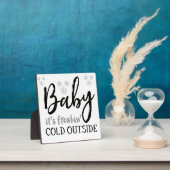Plaque Photo Baby It's Freakin' Cold Outside Christmas Signal (Insitu)