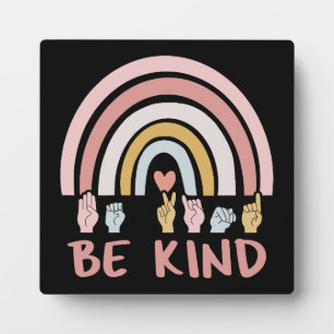 Plaque Photo Be Kind ASL III - Langue des Signes Américaine