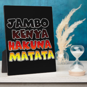 Plaque Photo Beau Jambo Kenya Hakuna Matata Beau Art