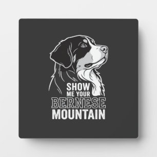Plaque Photo Bernois Montagne Montre Moi Ton