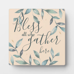 Plaque Photo Bless all who gather