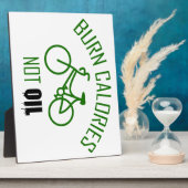 Plaque Photo Brûler les calories et non l'huile (Côté)