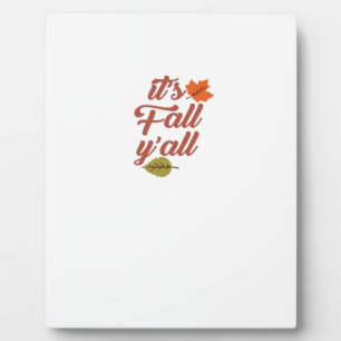 Plaque Photo C’est le mème tendance de Fall Y’all