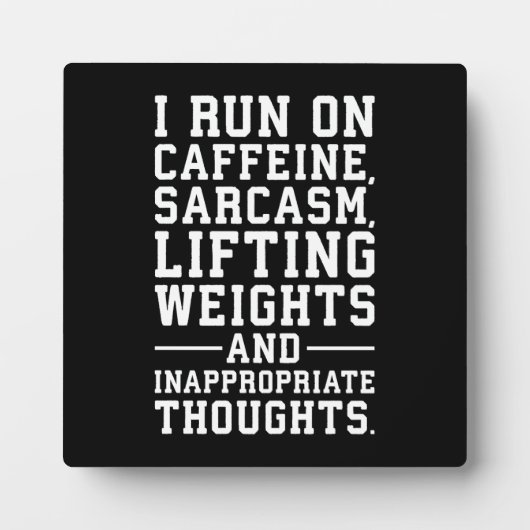 Plaque Photo Caféine, Poids de levage, Pensées inappropriées (Devant)