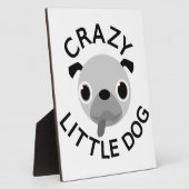 Plaque Photo Carlin fou petit chien (Côté)