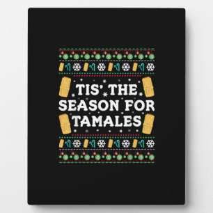 Plaque Photo C'est la saison des tamales, Noël mexicain drôle