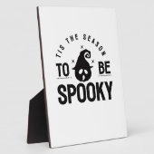 Plaque Photo C'Est La Saison D'Être Éffrayant Halloween Day (Côté)