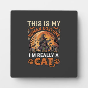 Plaque Photo C'est Mon Costume D'humain Réellement Chat Hallowe