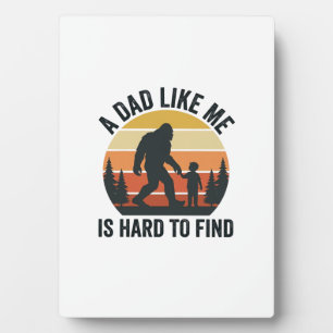 Plaque Photo Chemise Vintage Bigfoot Papa Comme Moi Est Diffici