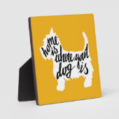 Plaque Photo Chez soi, où se trouve votre chien (Recto)