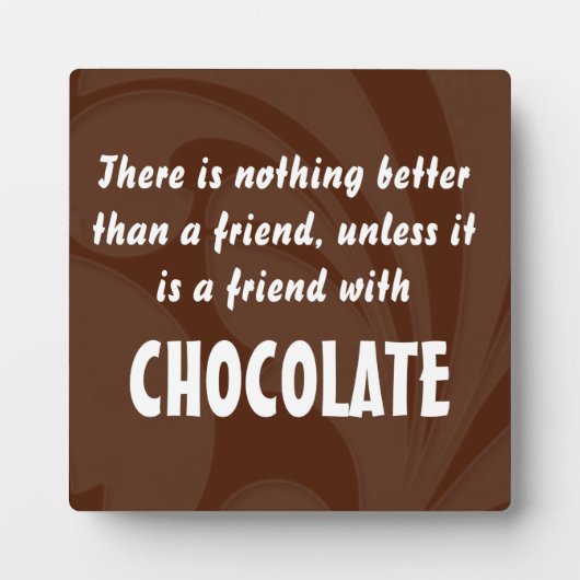 Plaque Photo Citation d'amis et de chocolat (Devant)