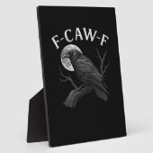 Plaque Photo Citation drôle F-Caw-F (Côté)