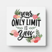 Plaque Photo Citation Florale Votre Seule Limite Est Vous (Devant)