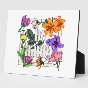 Plaque Photo Citation positive Be Happy and garden flowers