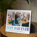 Plaque Photo Collage photo personnalisé Best Papa Ever<br><div class="desc">Plaque photo papa avec 5 mignonnes photos de lui et des enfants,  les mots "BEST DAD EVER" dans un dégradé bleu moderne,  et les noms des enfants.</div>