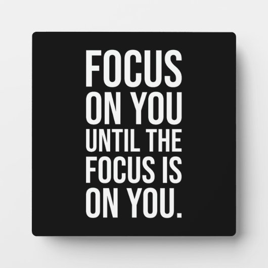 Plaque Photo Concentrez-vous sur vous - Réussite, Motivation (Devant)